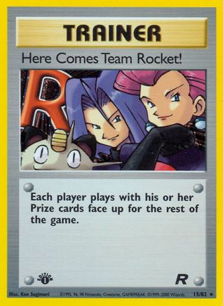 Here Comes Team Rocket! (15) 15/82 - Team Rocket Unlimited Holofoil