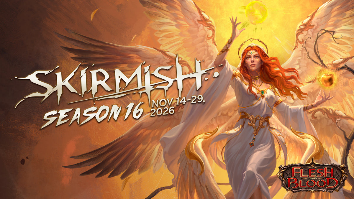 Flesh and Blood Skirmish Season 16 November 28th