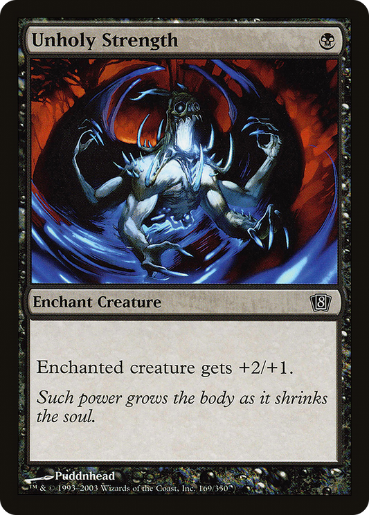 Unholy Strength (8ED-169★) - Eighth Edition Foil