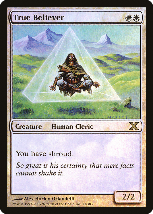 True Believer (10E-53★) - Tenth Edition Foil