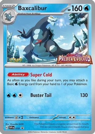 Baxcalibur - 019 (Prerelease) [Staff] 19 - SV Scarlet & Violet Promo Cards Holofoil