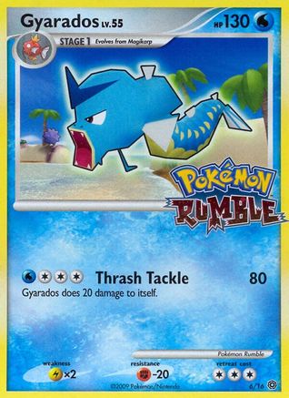 Gyarados 6/16 - Rumble
