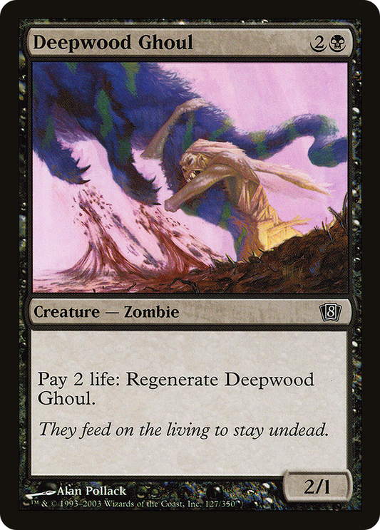 Deepwood Ghoul (8ED-127★) - Eighth Edition Foil