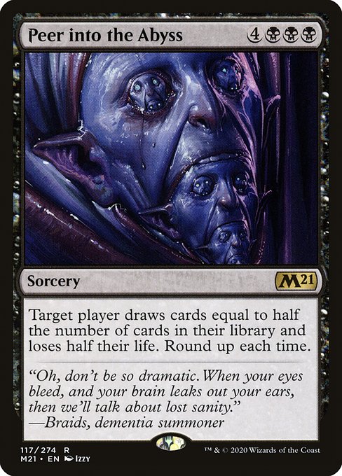 Peer into the Abyss [M21 - 117]