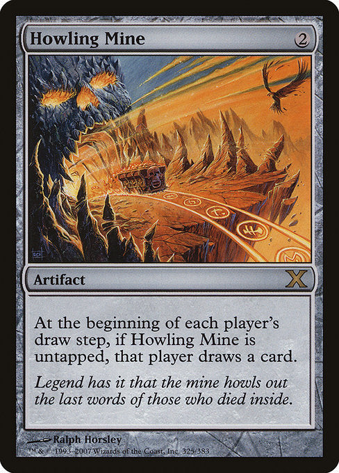 Howling Mine [10E - 325]
