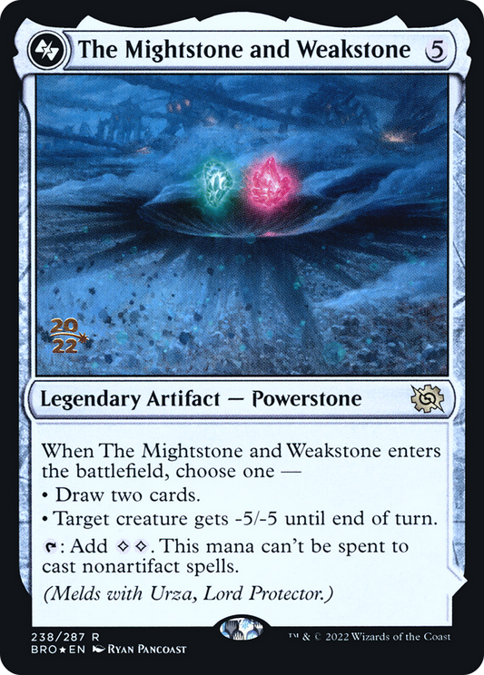 The Mightstone and Weakstone (PRE-238AS) - The Brothers' War Promos Foil