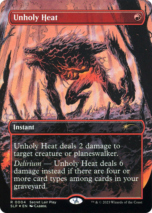 Unholy Heat (SLP-004) - Secret Lair Showdown (Borderless)