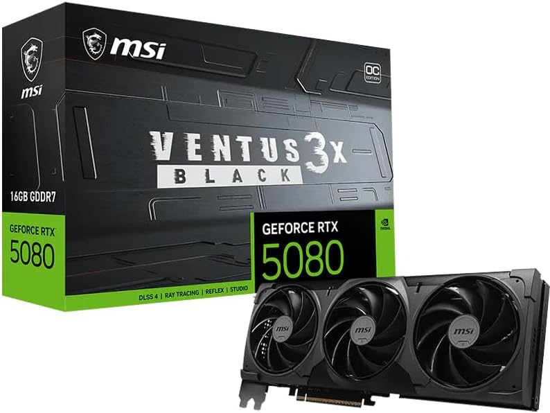 MSI GeForce RTX 5080 16G VENTUS 3X OC BLACK 16GB GDDR7 256bit PCIE