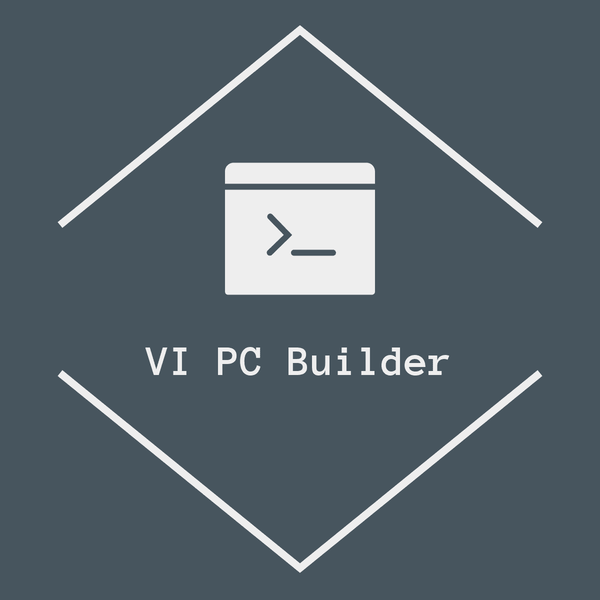 VI PC Builder